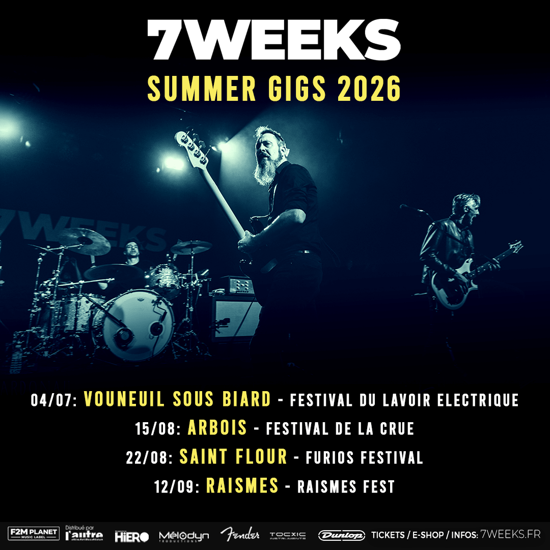 Dates des concerts 7Weeks été 2026