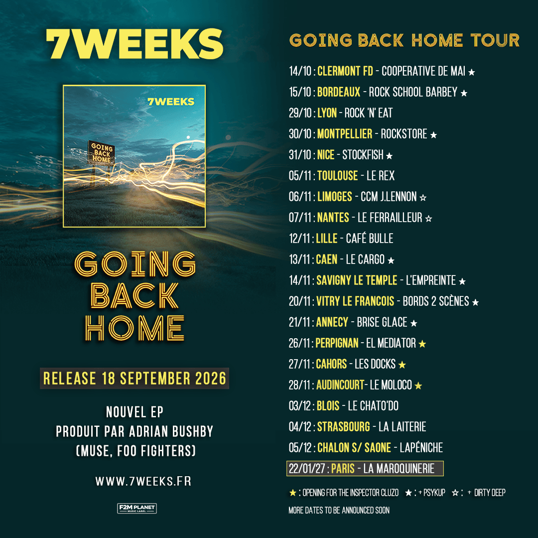 Affiche officielle de la tournée Going Back Home Tour 2026 de 7 Weeks avec la pochette du nouvel EP et la liste des dates de concert.